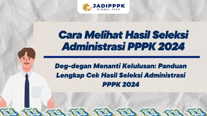 Pengumuman kelulusan PPPK 2024 BKN tahap 2 dan jadwalnya